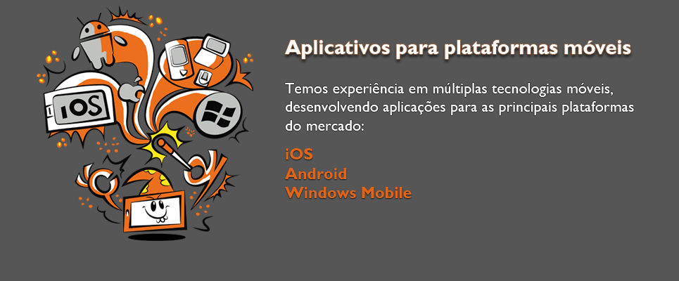 Aplicativos para plataformas móveis!